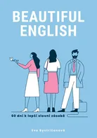 Beautiful English: 60 dní k lepší slovní zásobě - Eva Bystričanová (2022, brožovaná)
