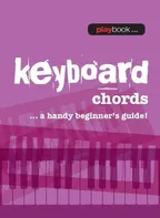 Playbook: Keyboard Chords: A Handy Beginner’s Guide! - Wise Music Group [EN] (2015, kroužková)