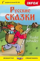 Ruské pohádky/Russkie skazki - INFOA [RU/CS] (2018, brožovaná)