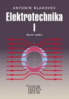 Elektrotechnika I - Antonín Blahovec (2016, brožovaná)