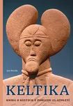 Keltika: Kniha o Keltech z pohledu 21.…