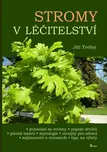 Stromy v léčitelství - Jiří Trefný…