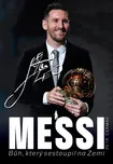 Messi: Bůh, který sestoupil na Zemi -…