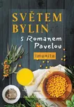 Světem bylin s Romanem Pavelou: Imunita…