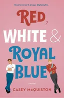 Red, White & Royal Blue - Casey McQuiston [EN] (2019, brožovaná)