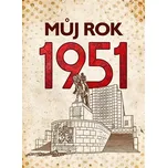 Můj rok 1951 - Alena Breuerová (2021)…