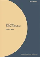 Zápisky věčného žáka I.: Dýmka míru - Karel Horký (2020, brožovaná)