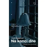 Na konci dne - Claire Keeganová (2024,…