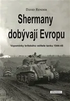 Shermany dobývají Evropu - David Render (2020, pevná)