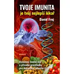 Tvoje imunita je tvůj nejlepší lékař:…