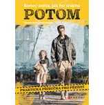 Potom: Konec světa, jak ho známe:…