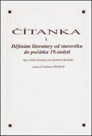 Čítanka k dějinám literatury od starověku do počátku 19. století - Vladimír Prokop (2008, brožovaná)