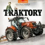 Traktory - Lucie Hášová Truhelková…
