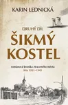 Šikmý kostel 2: Románová kronika…