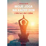 Moje jóga na každý den: 7 lekní na 7…