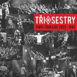 Vinyl Tour Live 2022-1992 - Tři sestry…