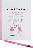 Diastáza: Deník pro těhotné a poporodu, celostní péče o tělo i mysl, zásobník efektivních cviků - Anna Nováková (2021, kroužková)