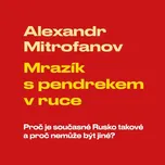 Mrazík s pendrekem v ruce: Proč je…