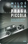 Praga Piccola - Miloš Urban (2022,…