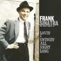 The Very Best Of: Lovin´& Swingin´All Night Long - Frank Sinatra [2CD]