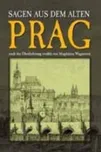 Prag: Sagen aus dem alten - Magdalena…
