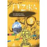 Fyzika 9: Pro základní školy a víceletá…