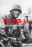Waffen-SS: Hitlerova armáda ve válce  -…