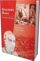 Adalbert Hahn: Krušnohorský Faust - Otakar Bořík, Jana Boříková (2021, pevná)