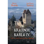Krajinou Karla IV.: S Otcem vlastí…