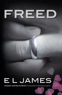 Freed: Padesát odstínů svobody pohledem Christiana Greye - E. L. James (2021, pevná)
