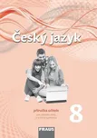 Český jazyk 8: příručka učitele -…