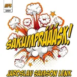 Sakumprááásk! - Jaroslav Samson Lenk…