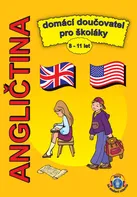 Angličtina: Domácí doučovatel pro školáky: 8 - 11 let - Štěpánka Pařízková (2019, brožovaná) + mp3