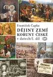 Dějiny zemí Koruny české v datech 1.…