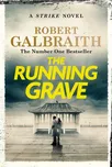 A Strike Novel: The Running Grave -…