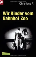 Wir Kinder vom Bahnhof Zoo - Christiane Vera Felscherinow [DE] (2017, brožovaná)