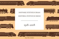 Historie státních drah/História štátnych dráh 1918–2018 - Pavel Bek a kol. (2018) [E-kniha]