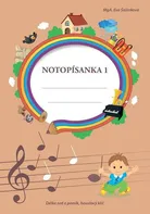 Notopísanka 1: Délka not a pomlk, houslový klíč - Eva Šašinková (2019, brožovaná)