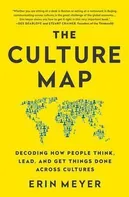 The Culture Map: Decoding How People Think, Lead, and Get Things Done Across Cultures - Erin Meyer (2016, brožovaná)