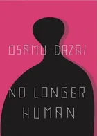 No Longer Human - Osamu Dazai [EN] (2020, brožovaná)