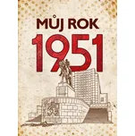 Můj rok 1951 - Alena Breuerová (2021,…