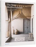New Mediterranean - Homes and Interiors under the Southern Sun - Gestalten [EN] (2019, pevná)