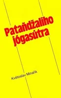 Pataňdžaliho jógasútra - Květoslav Minařík (2012) [E-kniha]