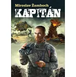 Kapitán - Miroslav Žamboch (2021,…