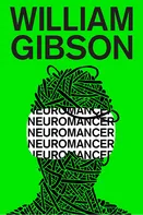 Neuromancer - William Gibson [EN] (2003, brožovaná)