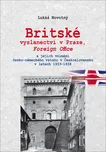 Britské vyslanectví v Praze, Foreign…