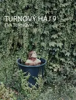 Turnový háj 9 - Eva Turnová (2021, brožovaná)