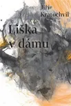 Liška v dámu - Jiří Kratochvíl (2020,…