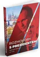 Rozhovory s prezidentem 2017-2019 - Jaromír Soukup, Miloš Zeman (2020, brožovaná)