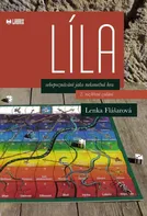 Líla: Sebepoznávání jako nekonečná hra - Lenka Flášarová (2020, brožovaná)